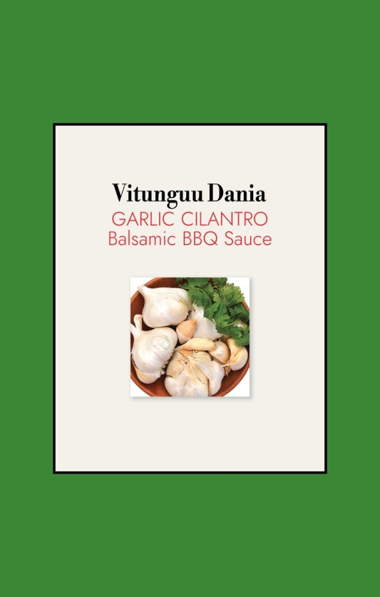 Vitunguu Dania - Garlic Cilantro Balsamic BBQ Sauce