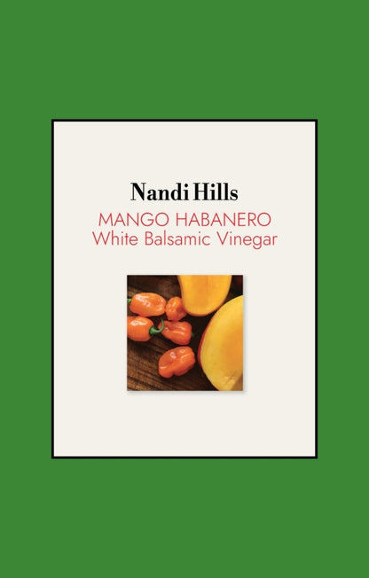 Nandi Hills - Mango Habanero White Balsamic Vinegar